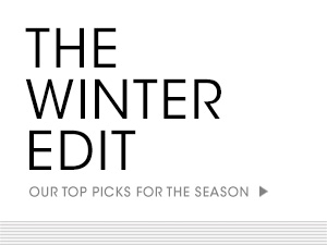 The Winter Edit - Our top picks for the season
